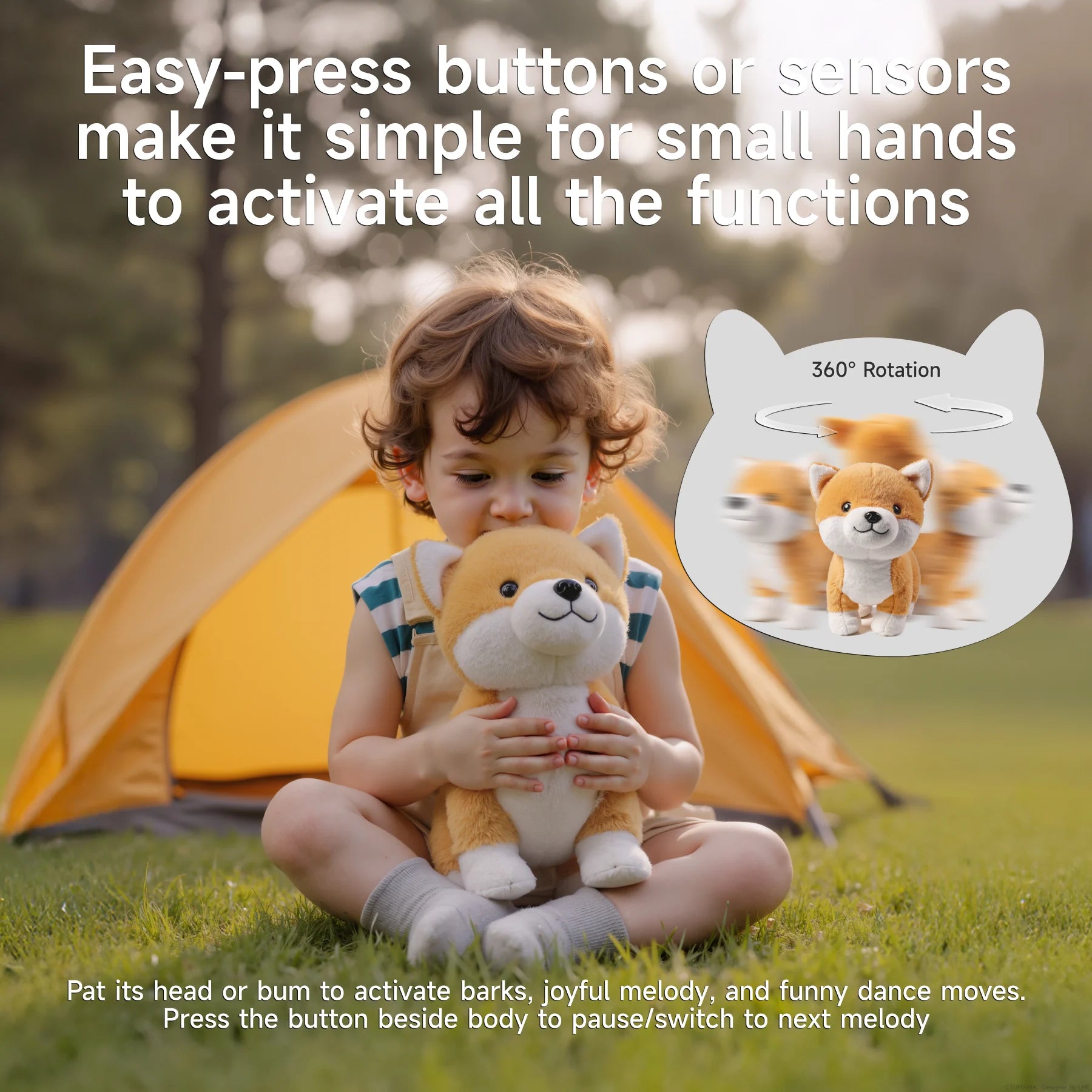 Young child sitting in front of a yellow tent outdoors, hugging a Shiba Inu interactive plush toy with tan and white fur. The child looks down lovingly at the toy. Overlay text highlights ease of use: 'Easy-press buttons or sensors make it simple for small hands to activate all the functions.' An inset graphic shows the toy spinning in 360° rotation. 