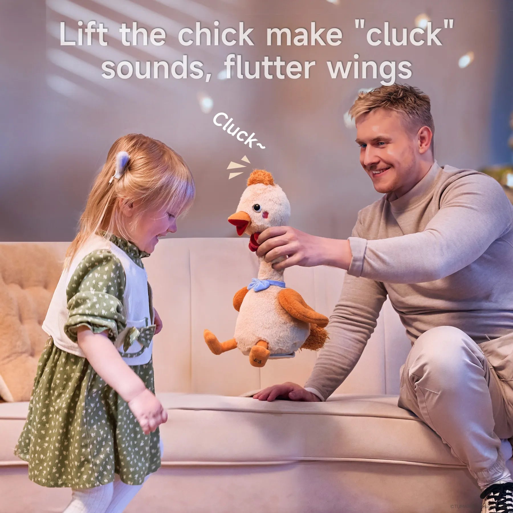 Smiling man lifting a plush chicken toy in front of a laughing little girl; the toy flutters its wings and makes a 'cluck' sound, as described by the text 'Lift the chick make "cluck" sounds, flutter wings'.